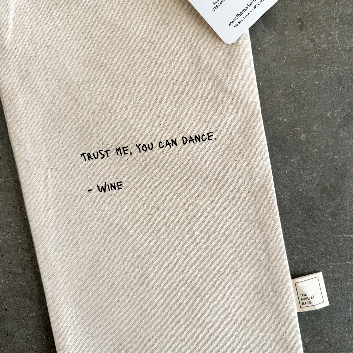 'Trust Me, You Can Dance' Reusable Wine Bag