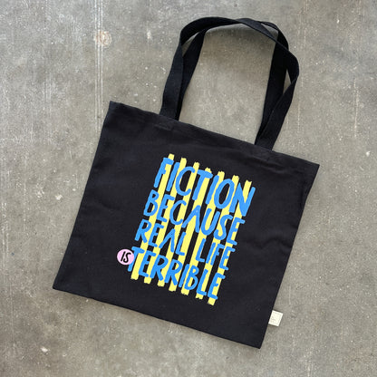 Fiction Because Real Life is Terrible Tote